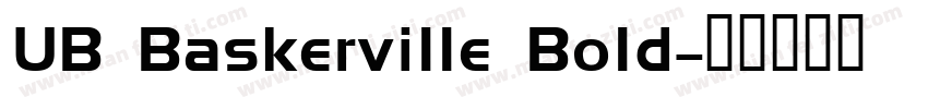 UB Baskerville Bold字体转换